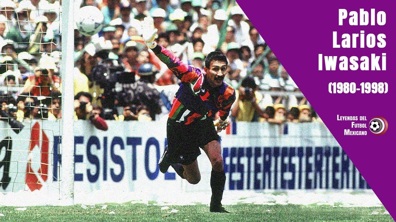 PABLO LARIOS IWASAKI, el magnífico Arquero de la Selva que se fue en picada en el retiro (1980-1998)