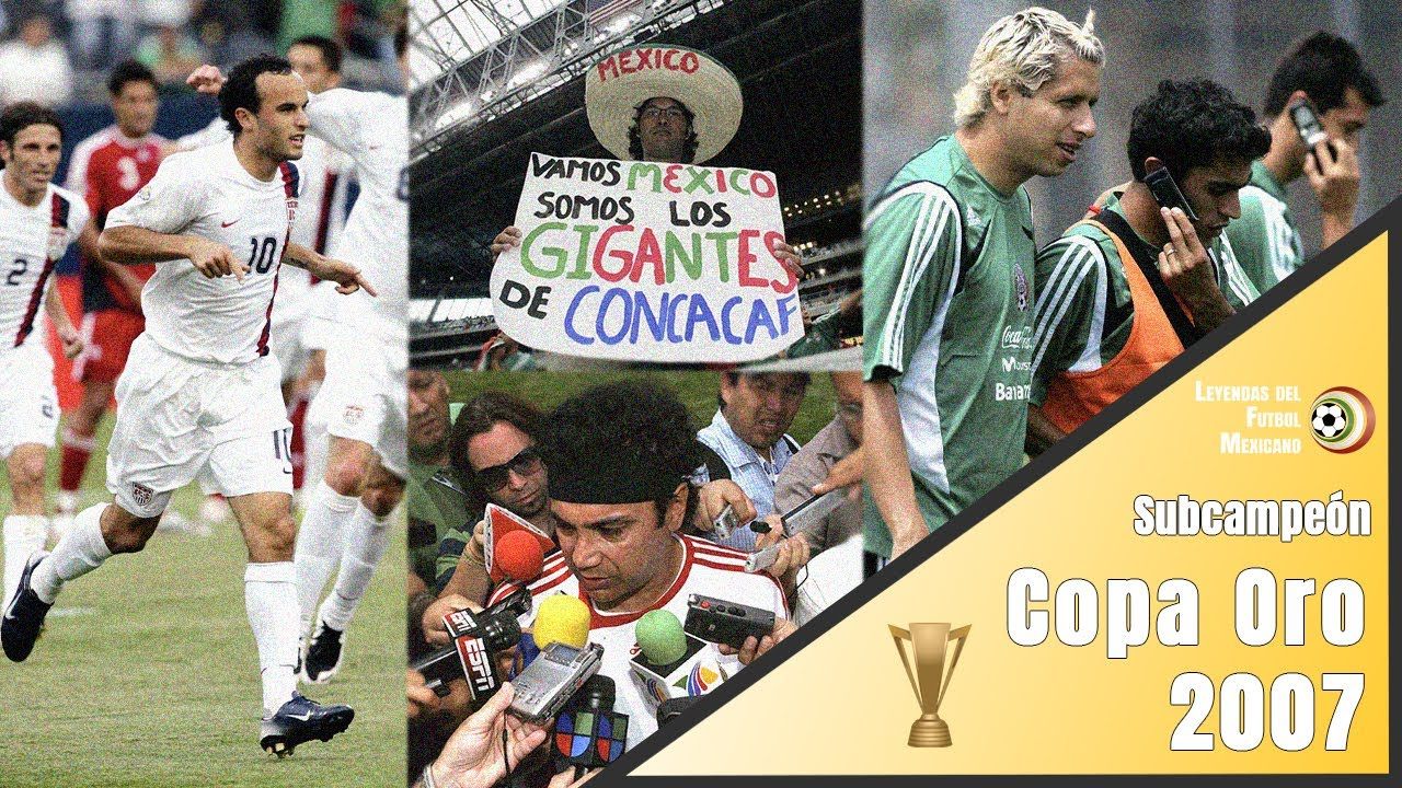Cuando USA era el GIGANTE de la Concacaf - México en la Copa Oro 2007 - Subcampeón