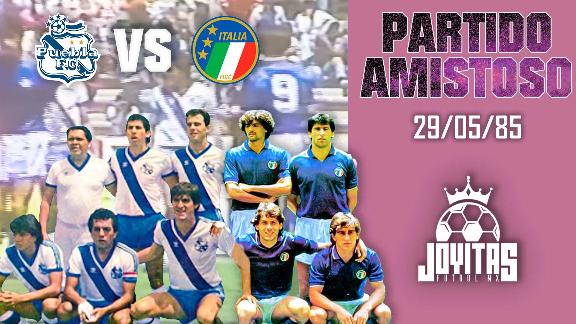 El día que Puebla enfrentó a la Selección Italiana