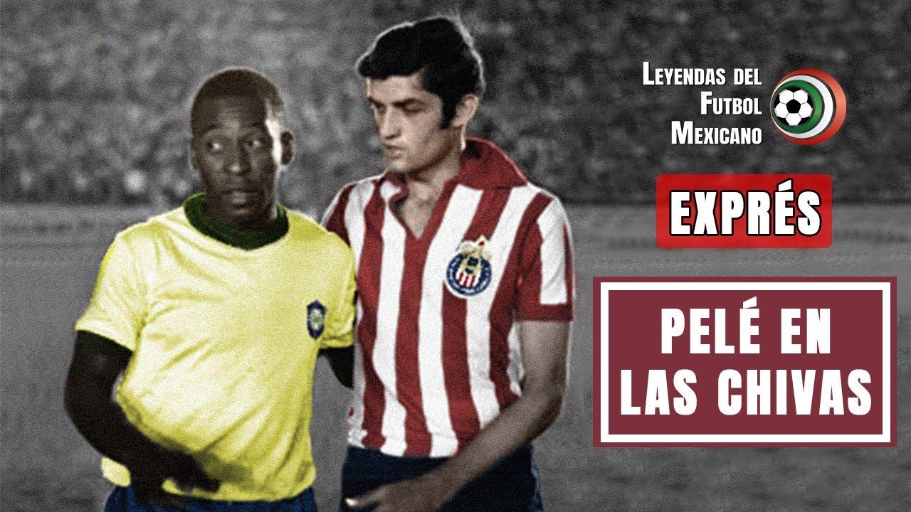 El día que PELÉ estuvo a punto de jugar con las CHIVAS (1975)